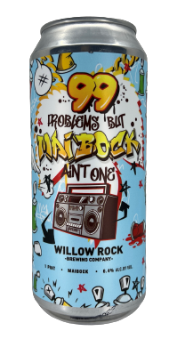 99 Problems but Maibock Ain't One