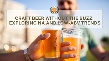 Craft Beer Without the Buzz: Exploring NA and Low-ABV Trends