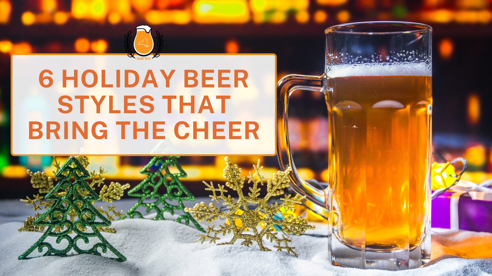 6 Holiday Beer Styles That Bring the Cheer