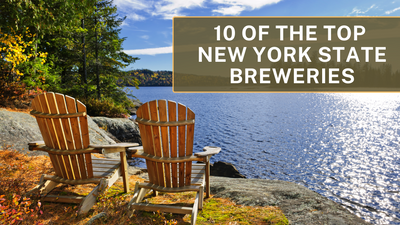 10 of The Top New York State Breweries