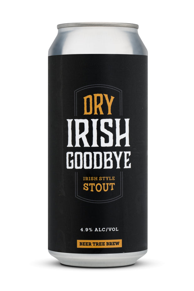 Dry Irish Goodbye